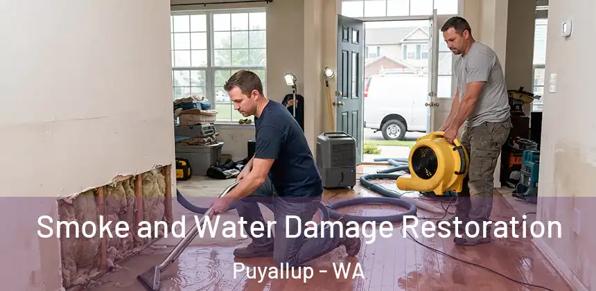  Smoke and Water Damage Restoration Puyallup - WA